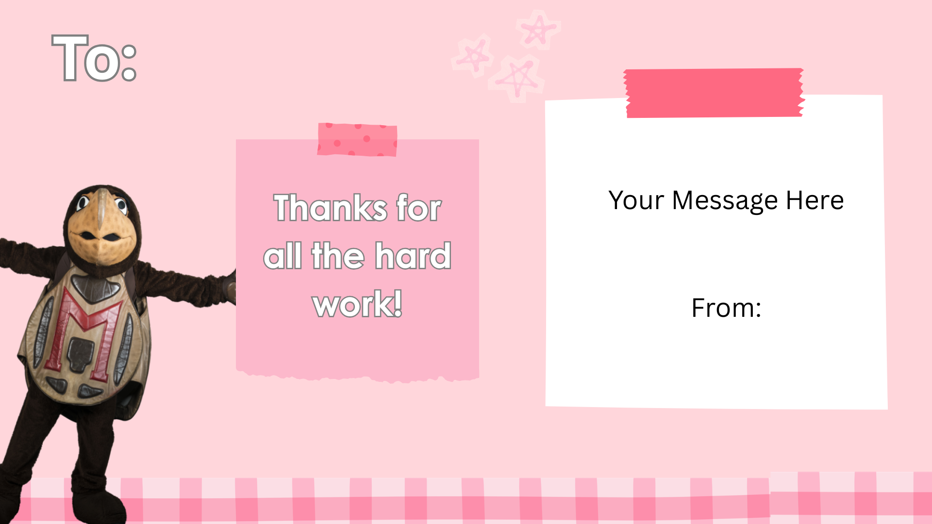 Pink thanks for all the hard work testudo postcard